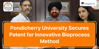Pondicherry University Secures Patent for Innovative Bioprocess Method; Check Details Here